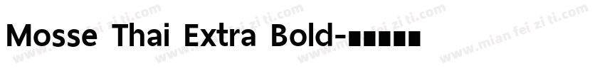 Mosse Thai Extra Bold字体转换
